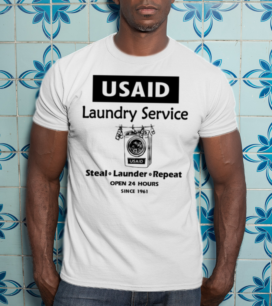 Usaid Laundry Service Steal Launder Repeat Since 1492 T-Shirt