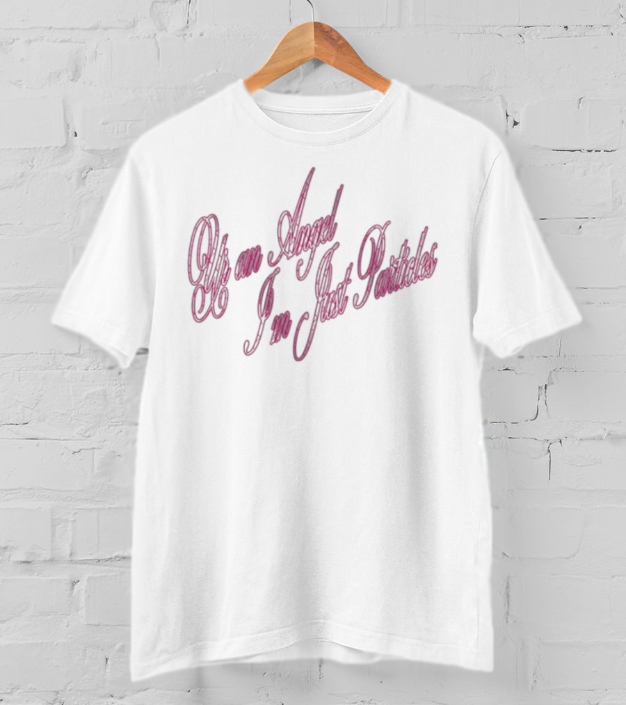 Benee Ur An Angel I’m Just Particles Curved Pink Text T-Shirt