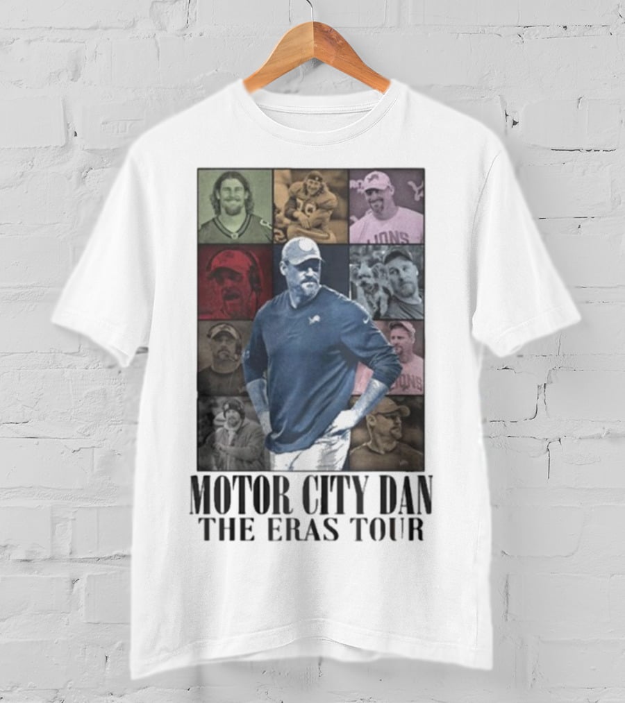 Motor City Dan The Eras Tour Coach Detroit Lions Dan Campbell T-Shirt
