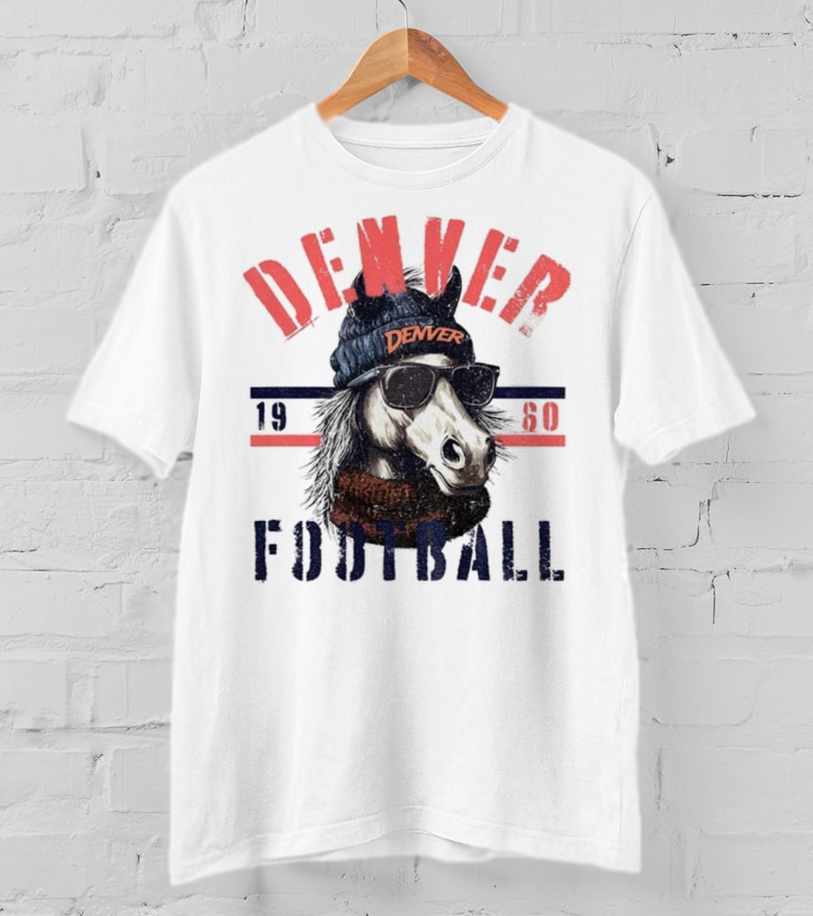 Denver Broncos Football Horse With Sunglasses And Beanie Est 1960 T-Shirt