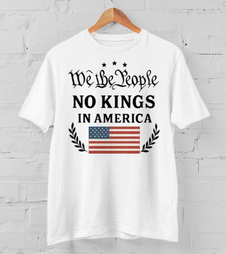 We The People No Kings In America Flag T-Shirt