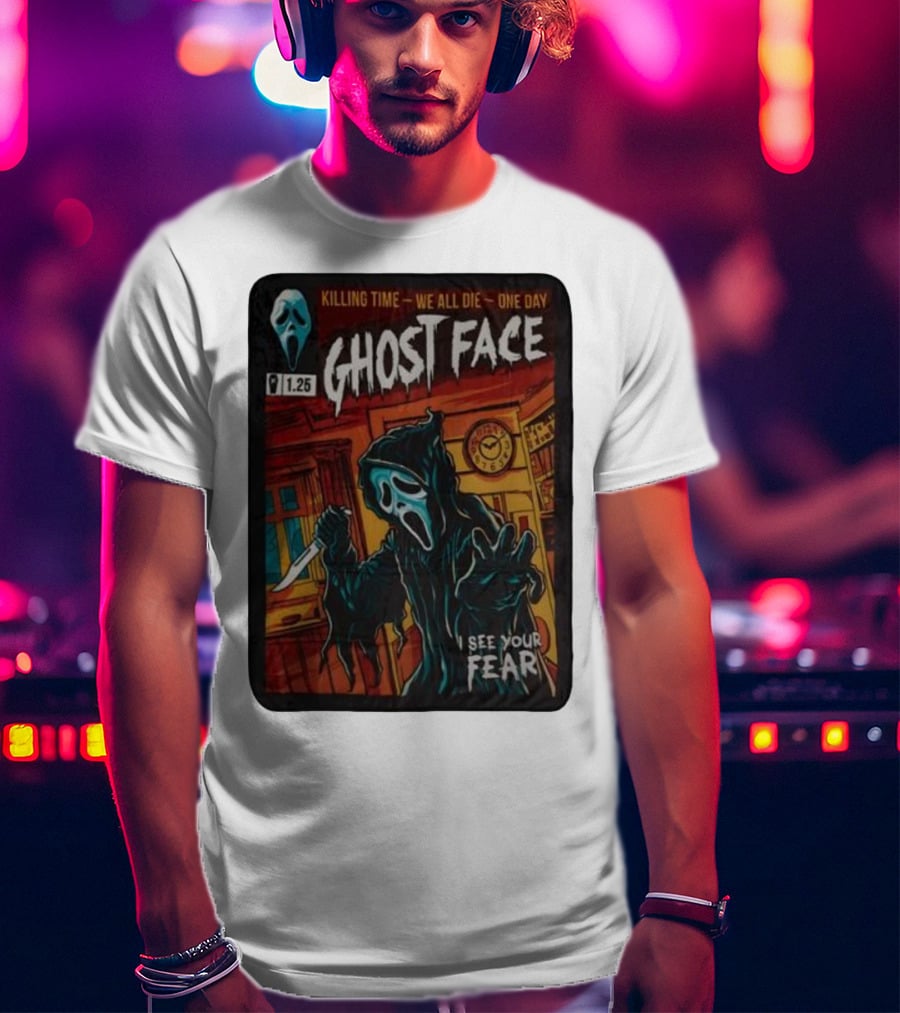 Ghost Face Killing Time Comic Book We All Die One Day I See Your Fear T-Shirt