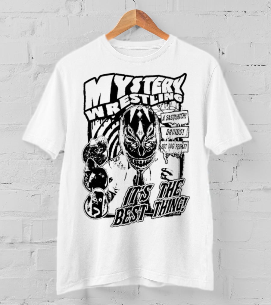Mystery Wrestling It’s The Best Thing Masked Wrestler T-Shirt