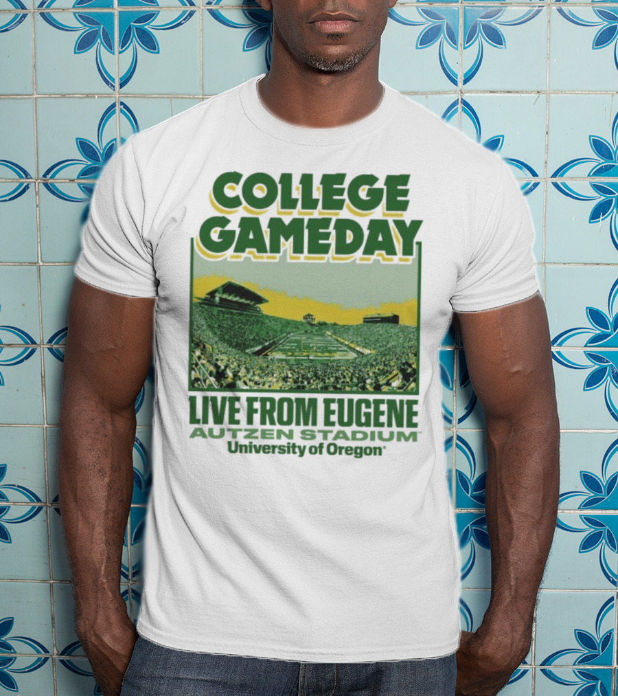 College GameDay Live From Eugene Autzen Stadium University Of Oregon T-Shirt