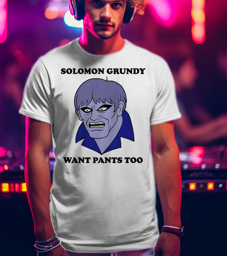 Solomon Grundy Want Pants Too DC Comics Meme T-Shirt