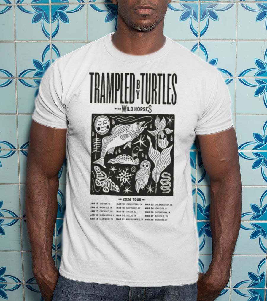 Trampled By Turtles Wild Horses 2026 Tour Dates Fish Sun Moon Flower Butterfly T-Shirt