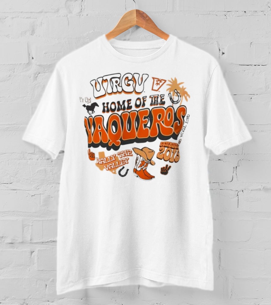 UTRGV Vaqueros V’s Up Home Of The Vaqueros Established 2015 T-Shirt