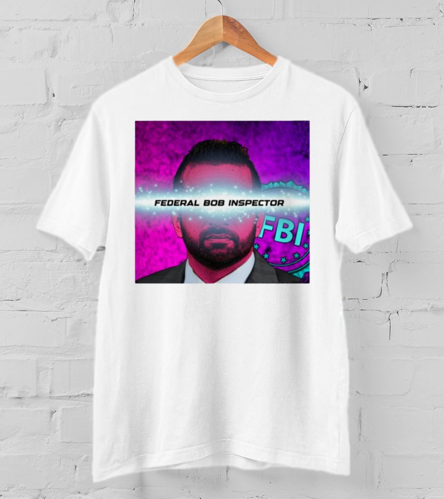 Federal Bob Inspector FBI Parody Pink Background T-Shirt