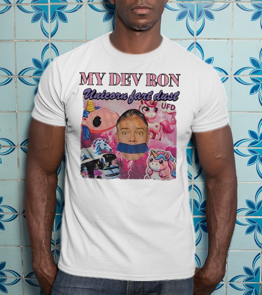 My Dev Ron Unicorn Fart Dust UFD Magical Rainbow Adventure T-Shirt