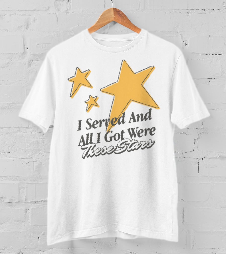 I Served And All I Got Were These Stars Sinjindrowning Curnty T-Shirt