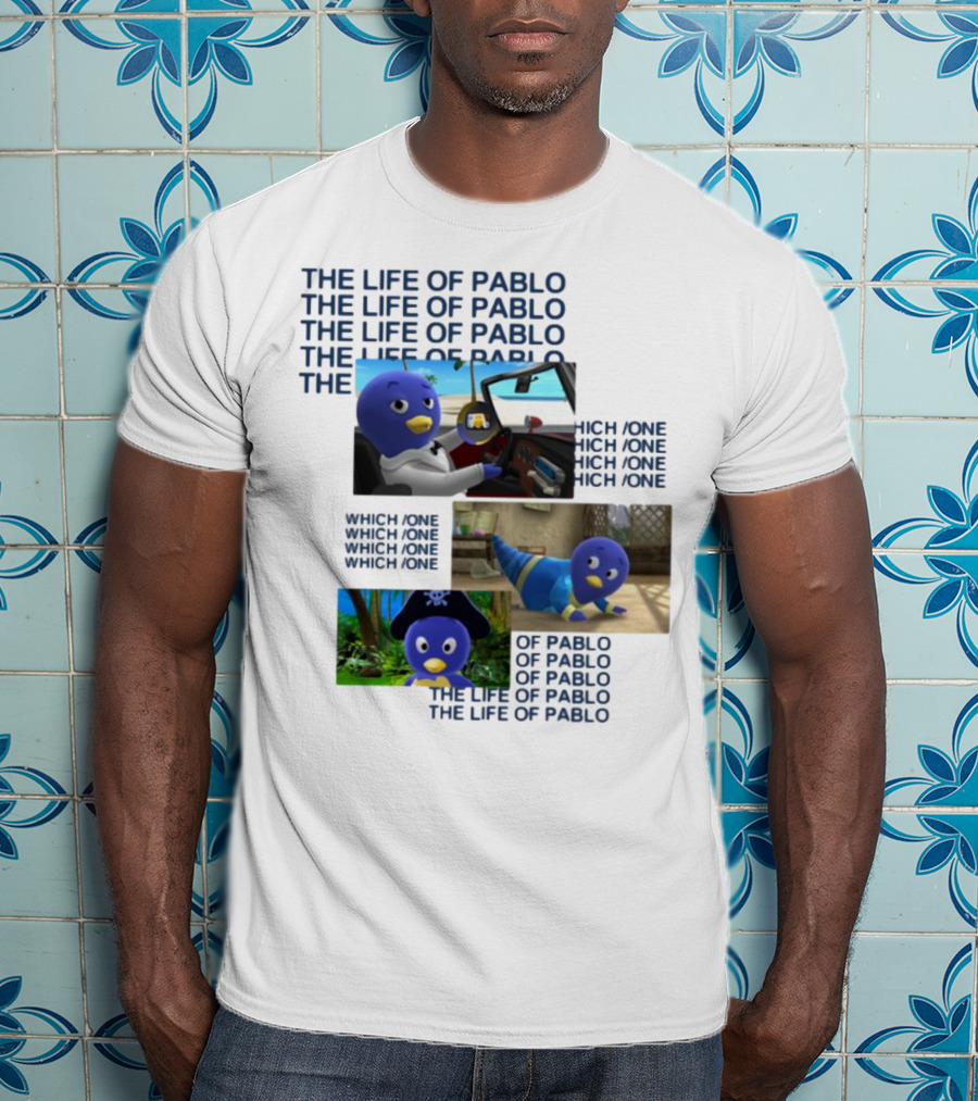 The Life Of Pablo Which One Of Pablo The Life Of Pablo T-Shirt