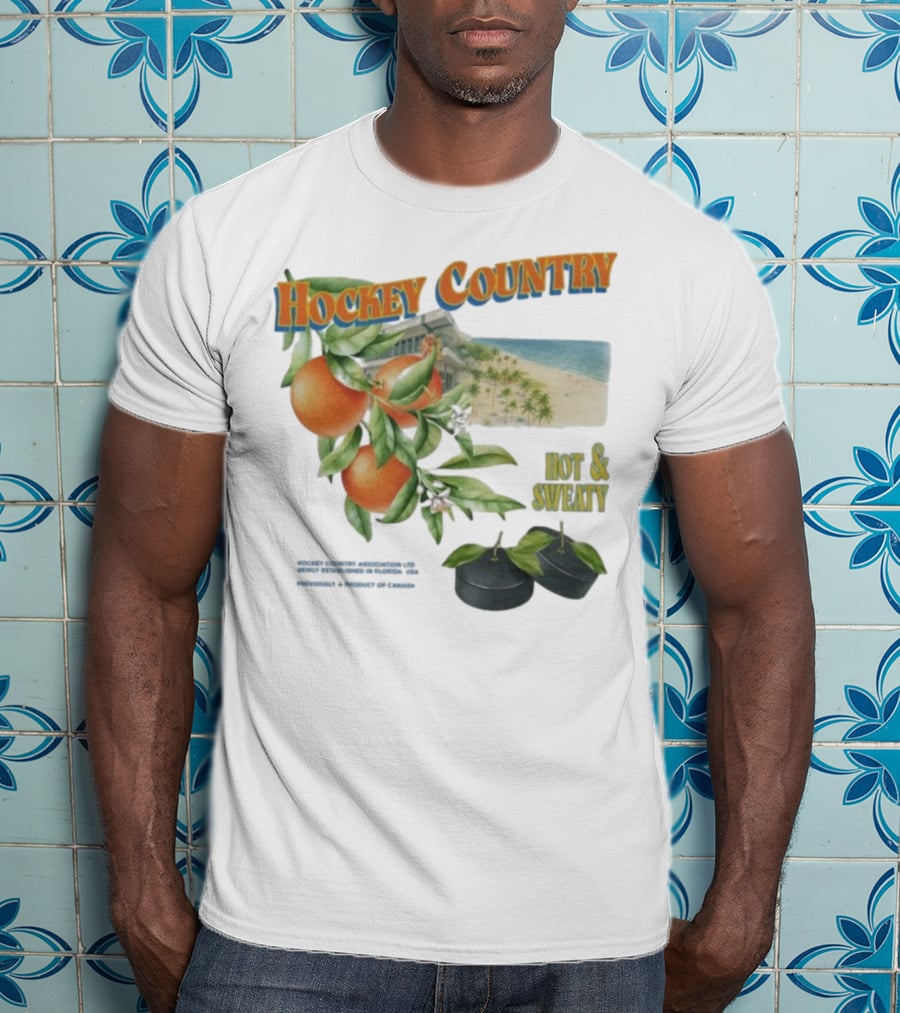 Hockey Country Hot And Sweaty Orange Grove Beach Palms T-Shirt