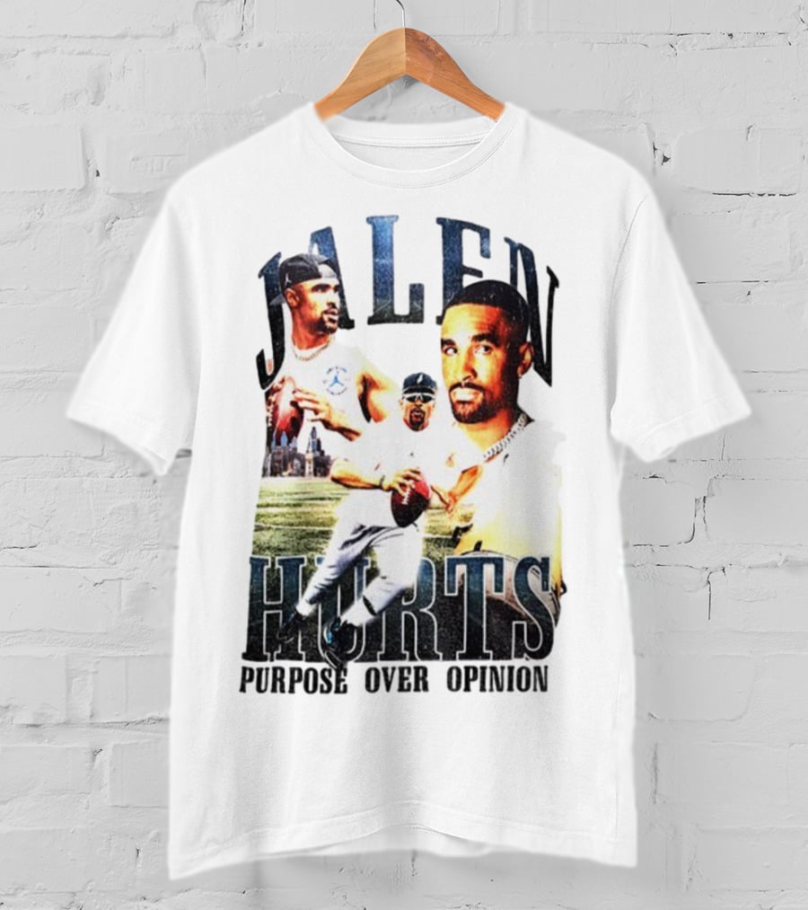 Jalen Hurts Purpose Over Opinion Philadelphia Eagles Super Bowl NFL T-Shirt