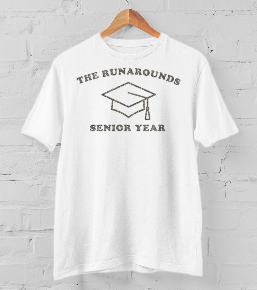 The Runarounds Senior Year Graduation Cap T-Shirt