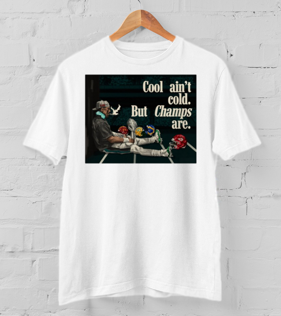Cool Ain't Cold But Champs Are Football Helmets Trophy Stadium Scene T-Shirt