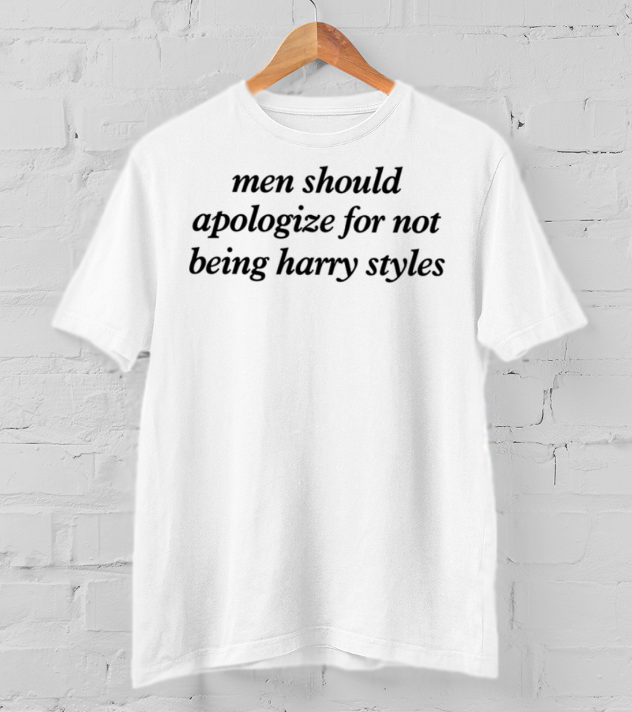 Sorry For Not Being Harry Styles T-Shirt