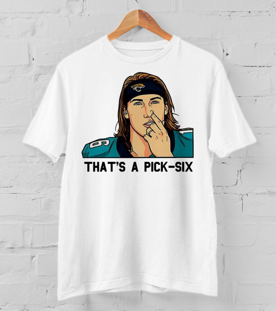 Trevor Lawrence Jacksonville Jaguars That’s A Pick Six Nose Picking T-Shirt