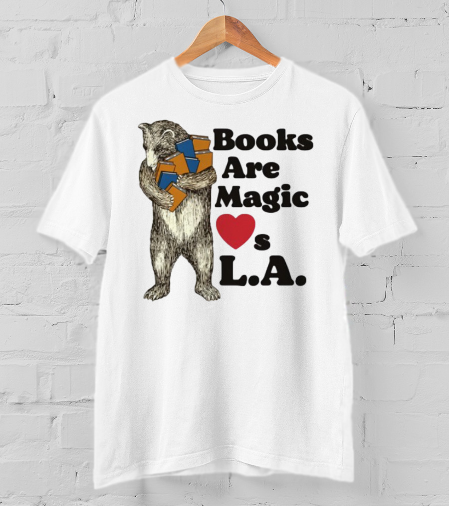 Books Are Magic Loves L.A. Bear With Books Illustration T-Shirt