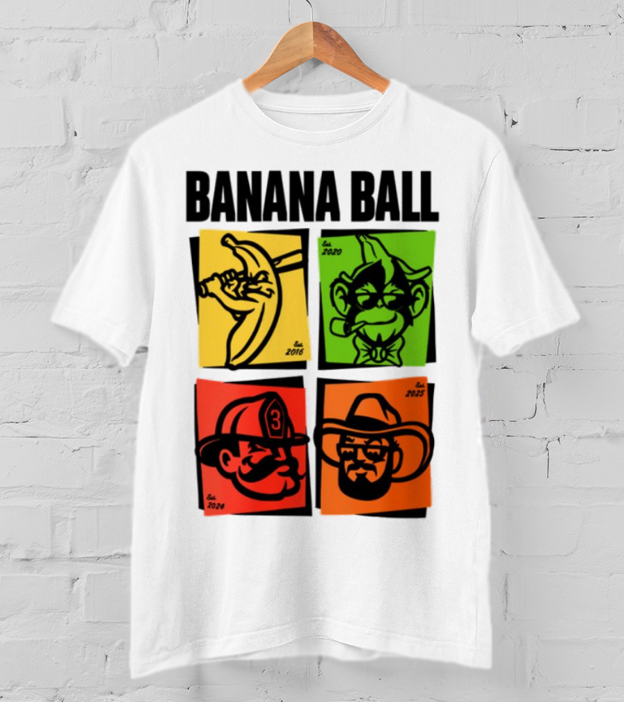 Banana Ball 2025 Cowboy Firefighter Joker Swordsman Icons Est 2016 2020 2024 2025 T-Shirt