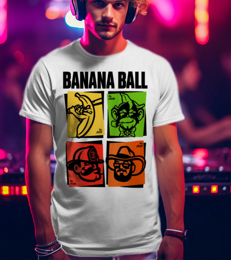 Banana Ball 2025 Cowboy Firefighter Joker Swordsman Icons Est 2016 2020 2024 2025 T-Shirt