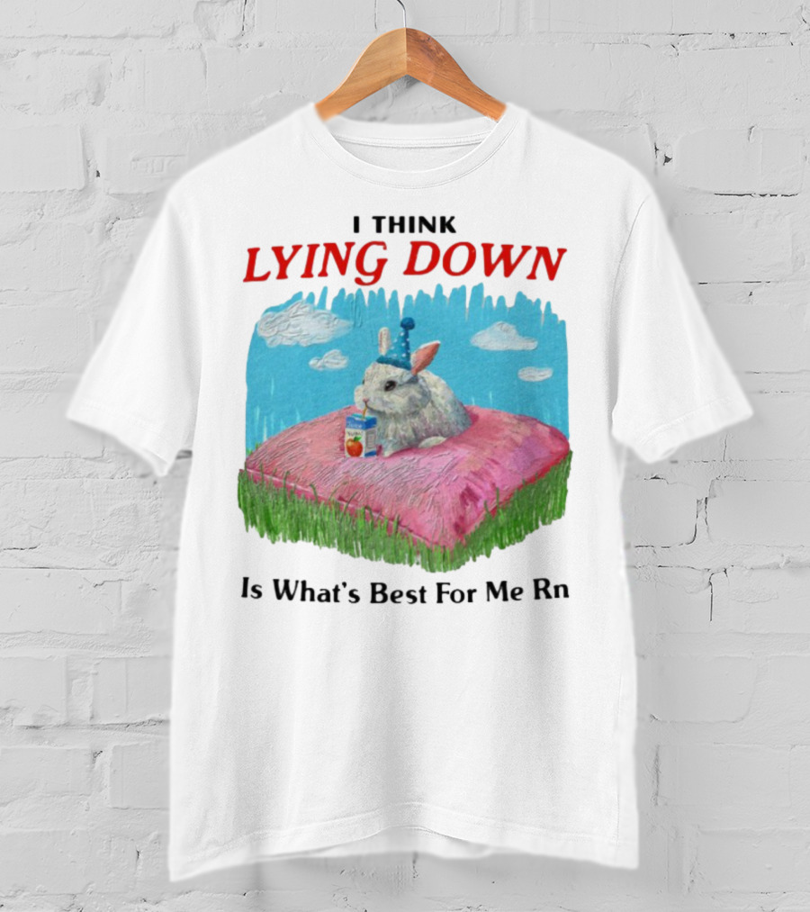 I Think Lying Down Bunny With Party Hat And Juice Box Pillow Clouds T-Shirt