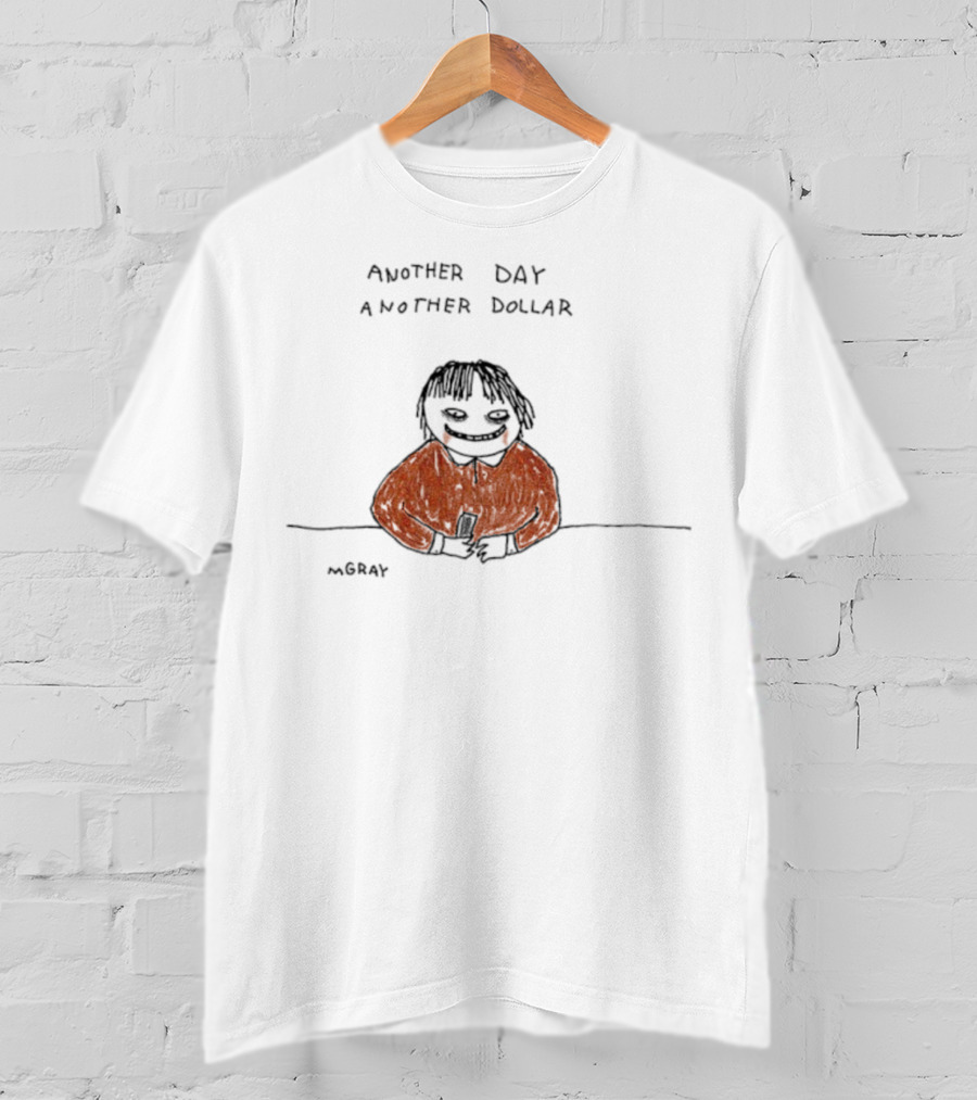 Another Day Another Dollar Smiling Face With Glasses And Orange Jacket T-Shirt