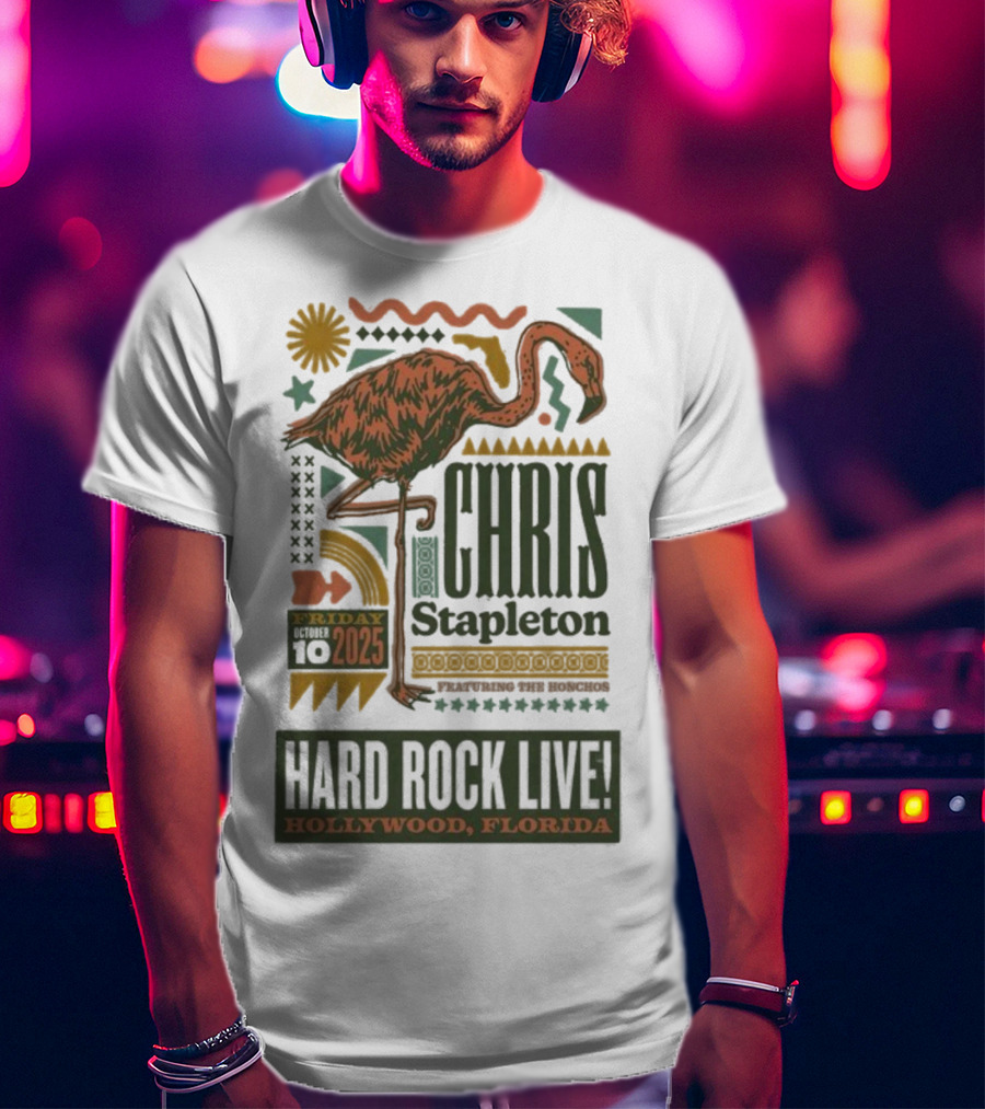 Chris Stapleton Hard Rock Live Hollywood Florida Friday 10 2025 Flamingo T-Shirt