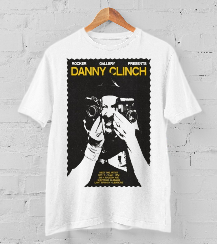 Danny Clinch Meet The Artist Event October 12 2025 Sheffield Alabama 319 N Raleigh Ave Light Brunch And Libations T-Shirt