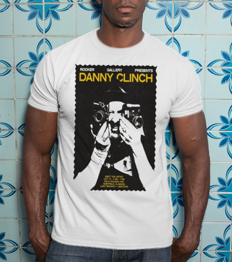 Danny Clinch Meet The Artist Event October 12 2025 Sheffield Alabama 319 N Raleigh Ave Light Brunch And Libations T-Shirt