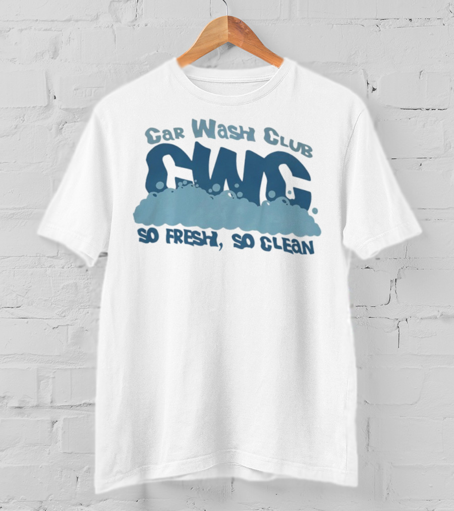 Car Wash Club CWC So Fresh So Clean T-Shirt
