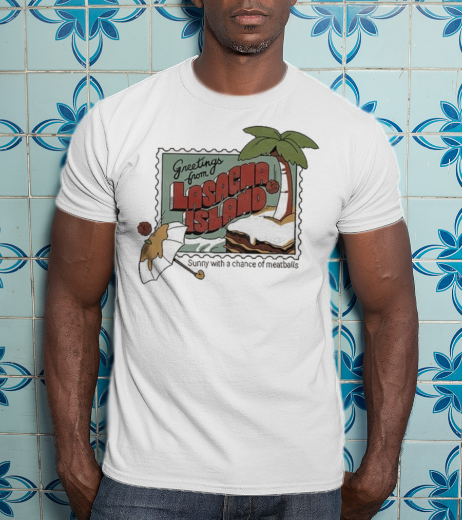 Greetings From Lasagna Island Sunny With A Chance Of Meatballs Palm Tree Umbrella Scene T-Shirt
