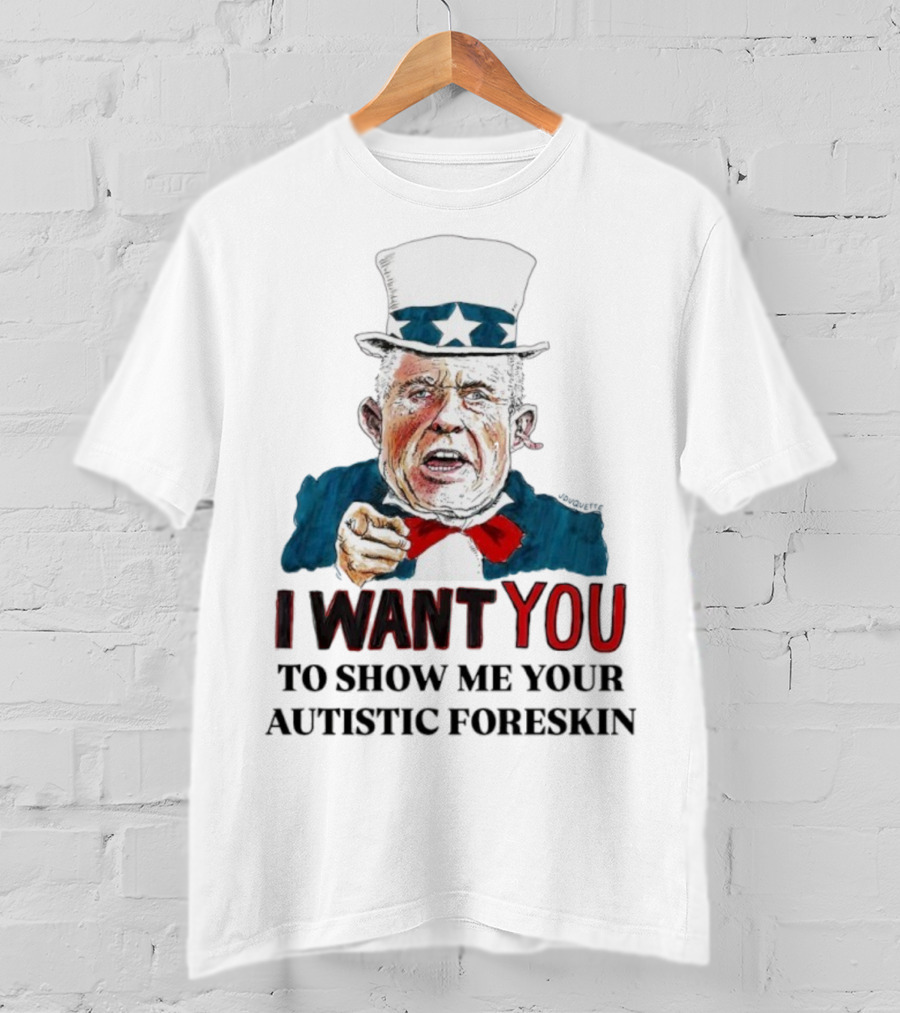 J Duquette I Want You To Show Me Your Autistic Foreskin T-Shirt