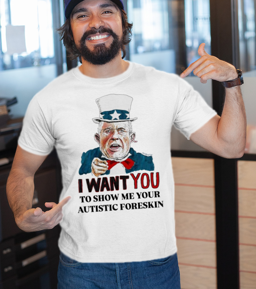 J Duquette I Want You To Show Me Your Autistic Foreskin T-Shirt