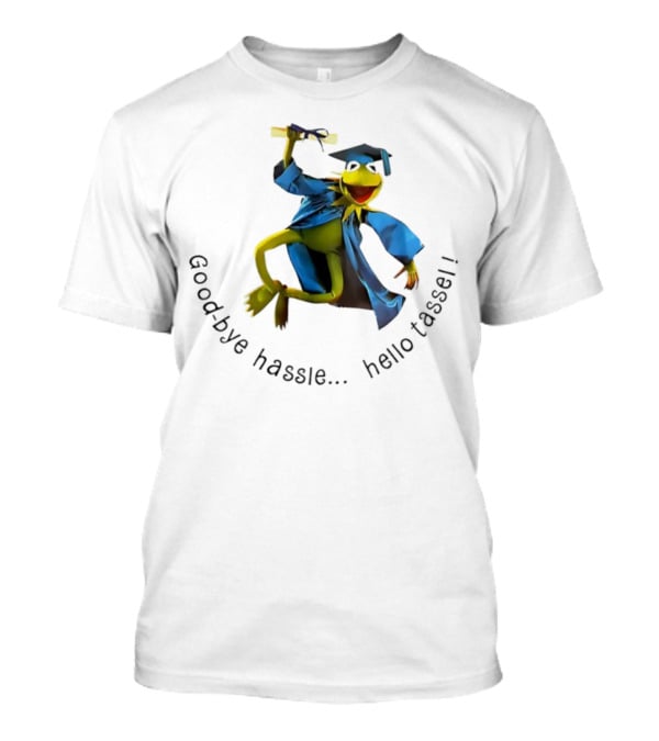 Kermit Frog Graduation Goodbye Hassle Hello Tassel T-Shirt