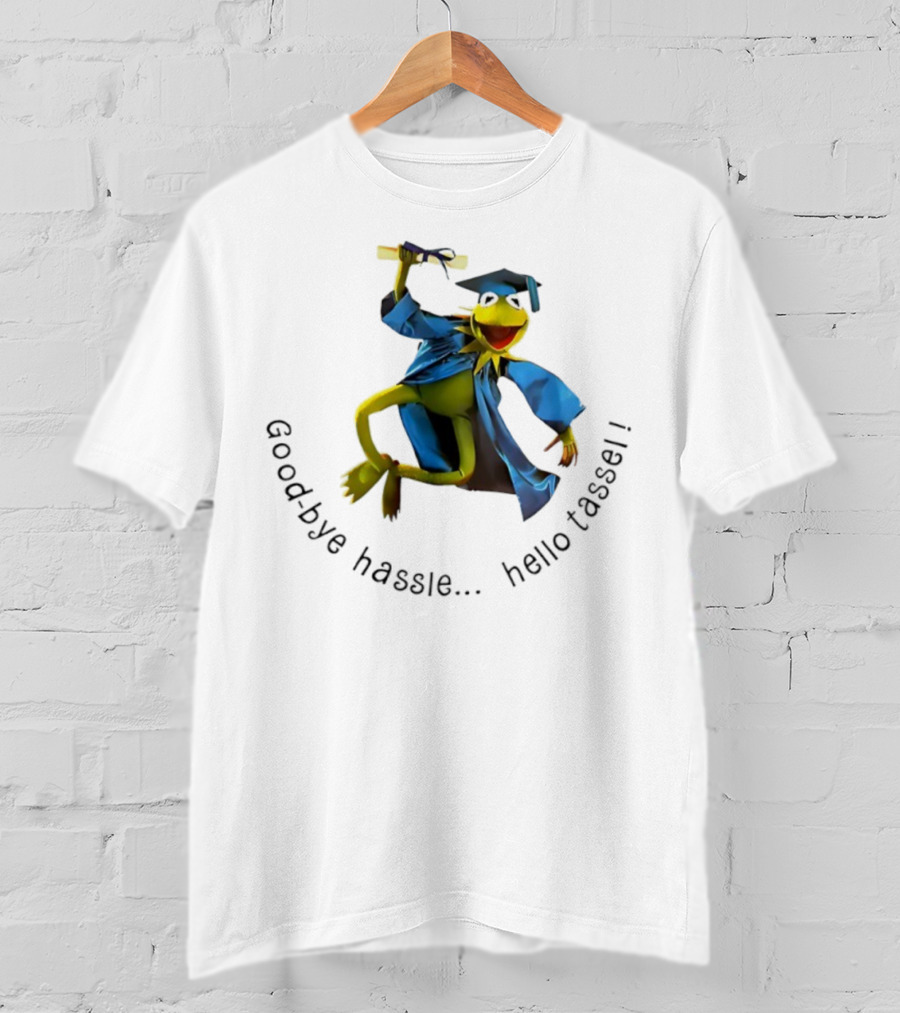Kermit Frog Graduation Goodbye Hassle Hello Tassel T-Shirt