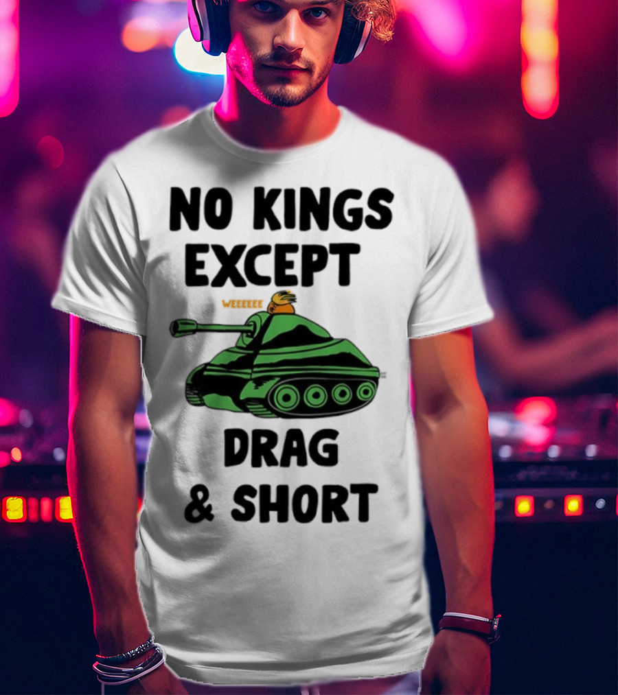 No Kings Except Drag Tank Cartoon शीर्षक T-Shirt