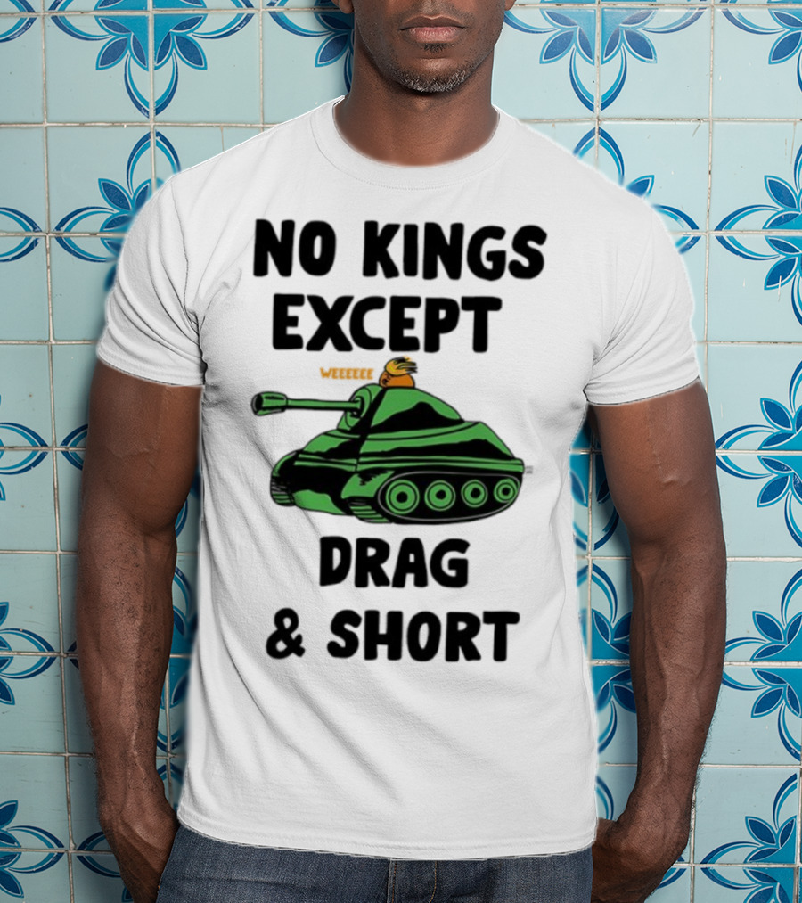 No Kings Except Drag Tank Cartoon शीर्षक T-Shirt