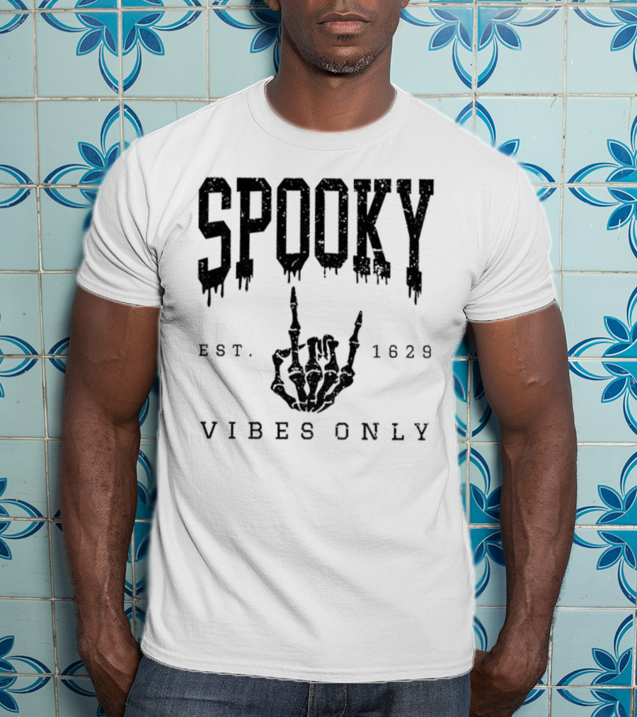 Spooky Vibes Only Skeleton Est 1629 Halloween T-Shirt