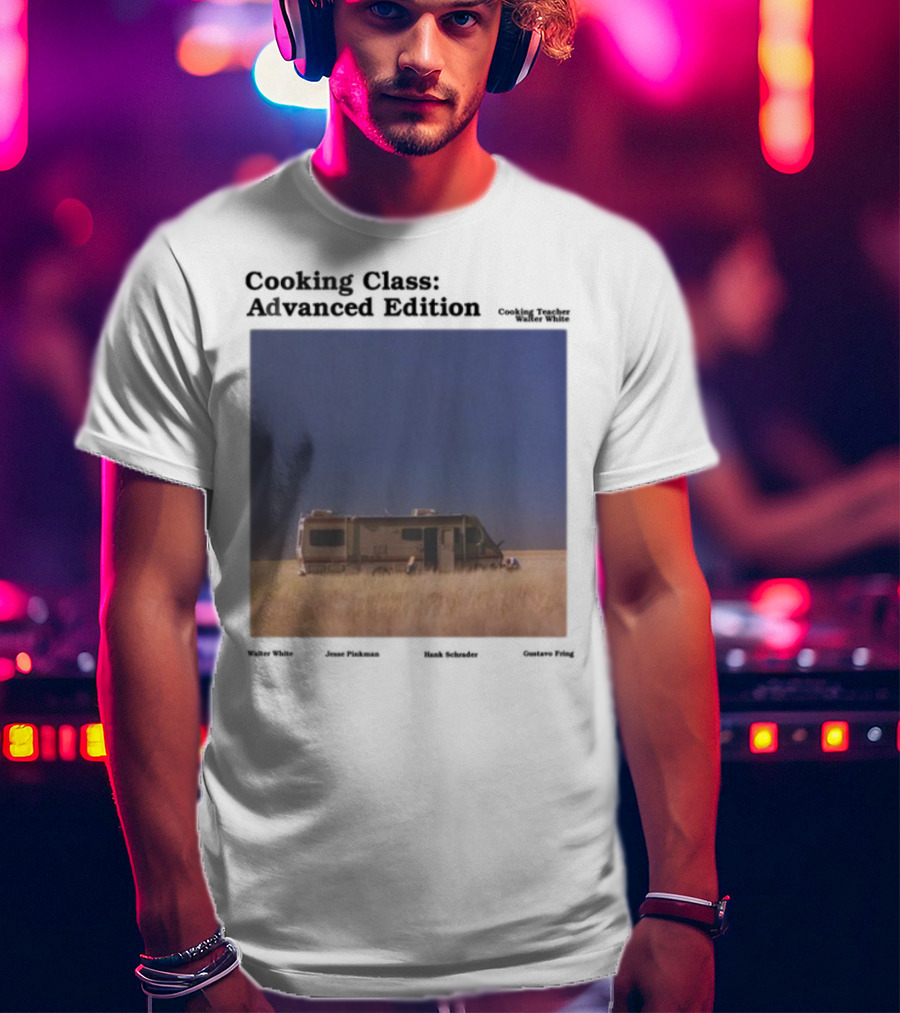 Cooking Class Advanced Edition RV Desert Scene T-Shirt