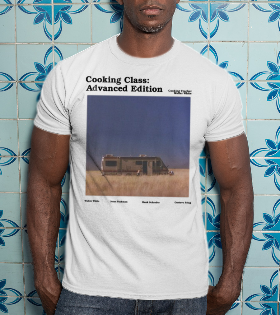 Cooking Class Advanced Edition RV Desert Scene T-Shirt