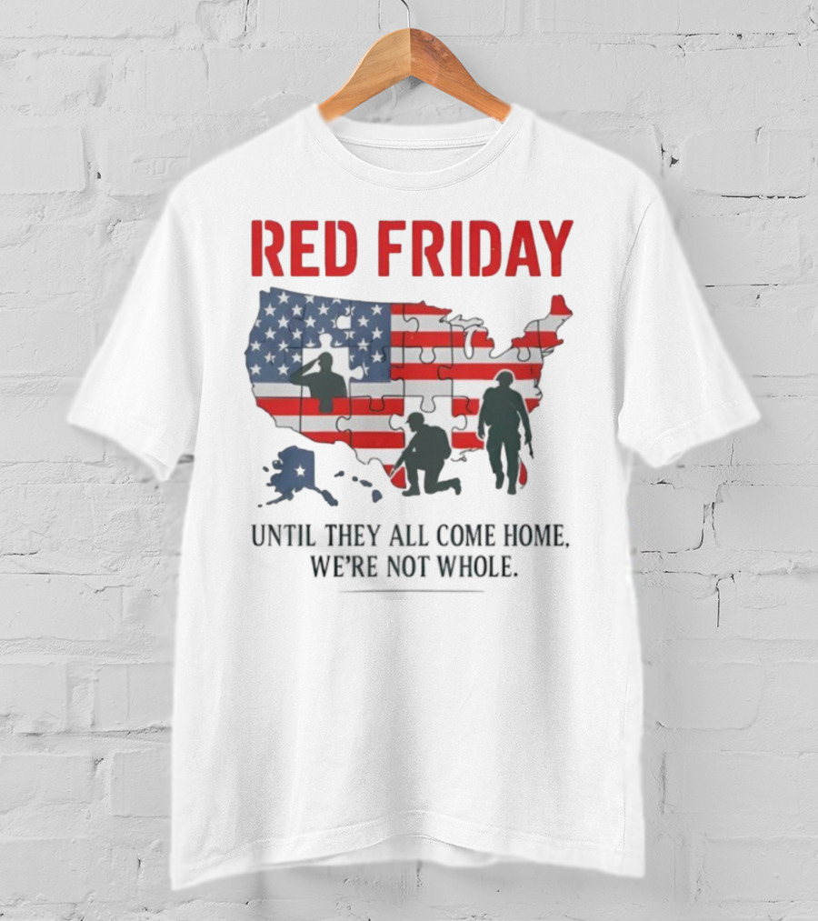 Red Friday Until They All Come Home USA Flag Puzzle Military Silhouettes T-Shirt