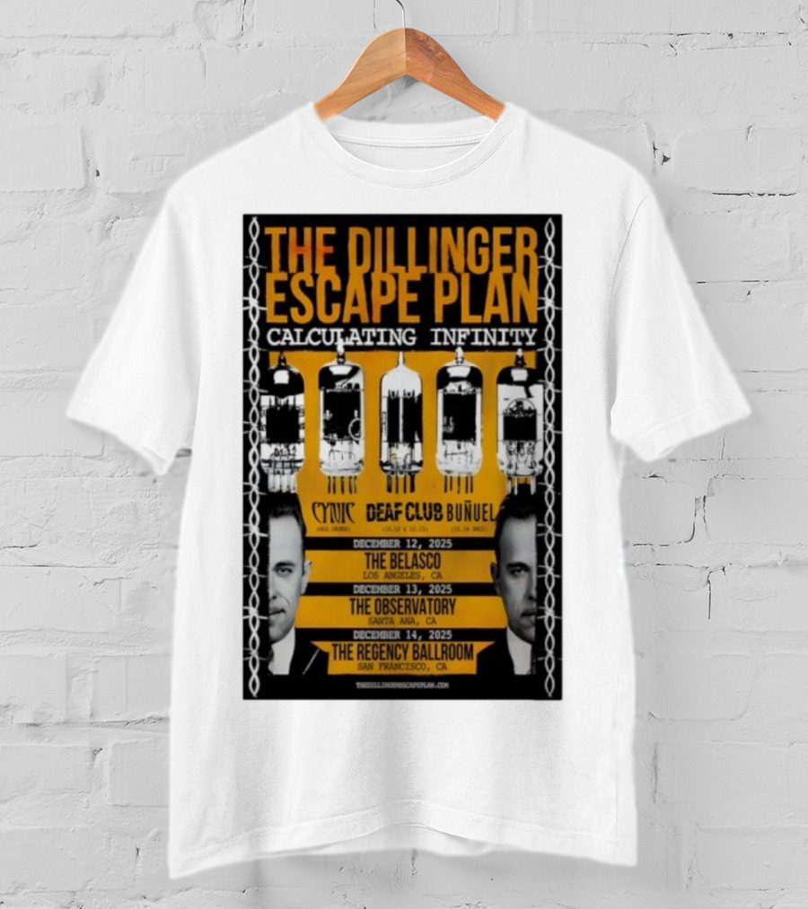 The Dillinger Escape Plan Calculating Infinity Tour December 12-14 2025 California Featuring Cynic Deaf Club Buñuel T-Shirt