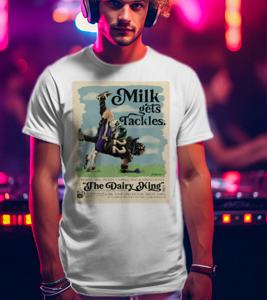 Milk Gets Tackles The Dairy King Strong Bones Mind T-Shirt