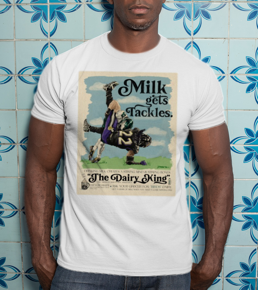 Milk Gets Tackles The Dairy King Strong Bones Mind T-Shirt
