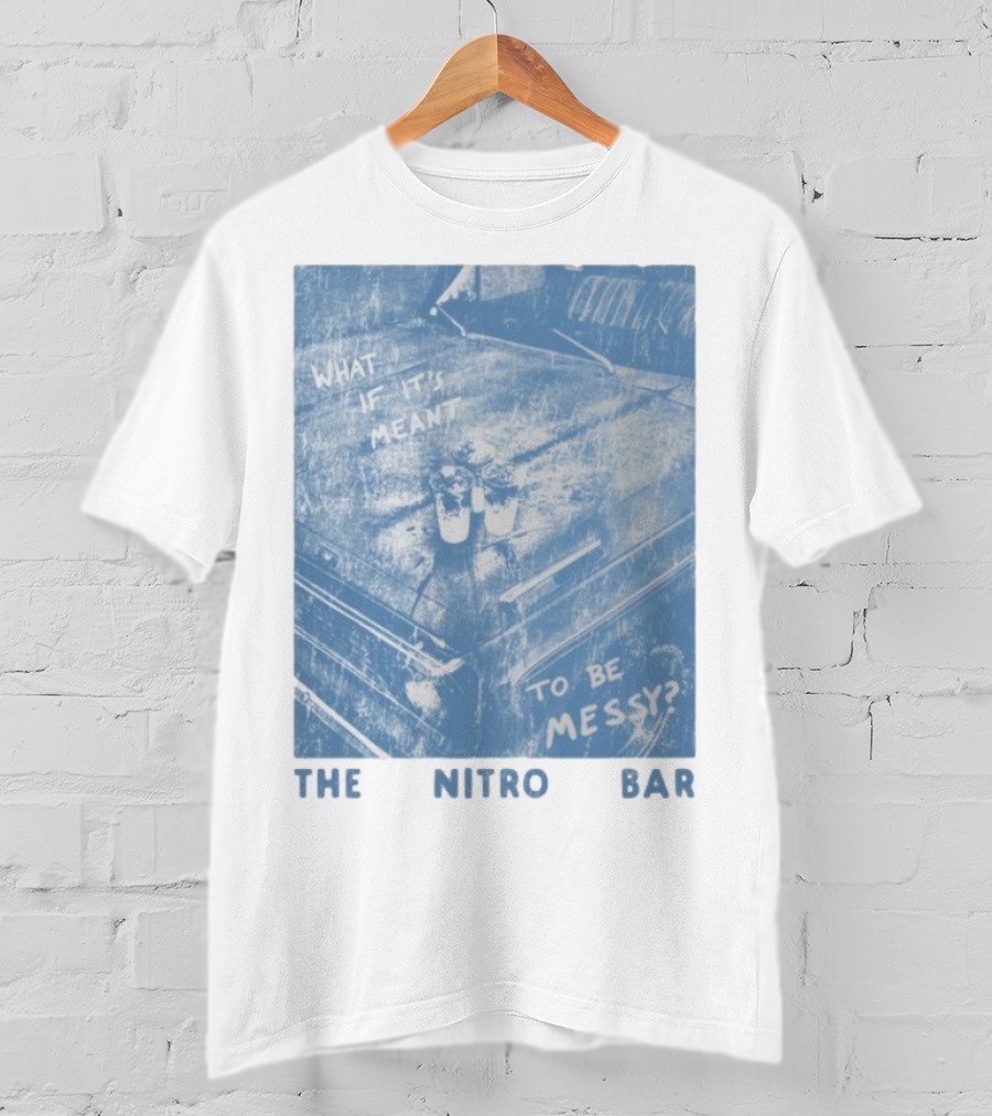 The Nitro Bar What If It's Meant To Be Messy Vintage Style Table Setting T-Shirt