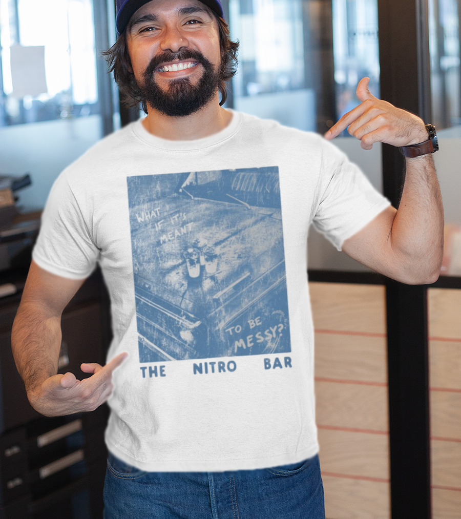 The Nitro Bar What If It's Meant To Be Messy Vintage Style Table Setting T-Shirt