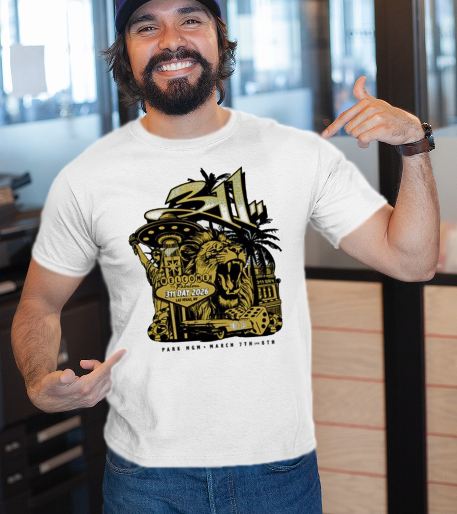 311 Day 2026 Las Vegas March 7 8 Welcome To Fabulous Lion Casino Dice Palm Trees T-Shirt