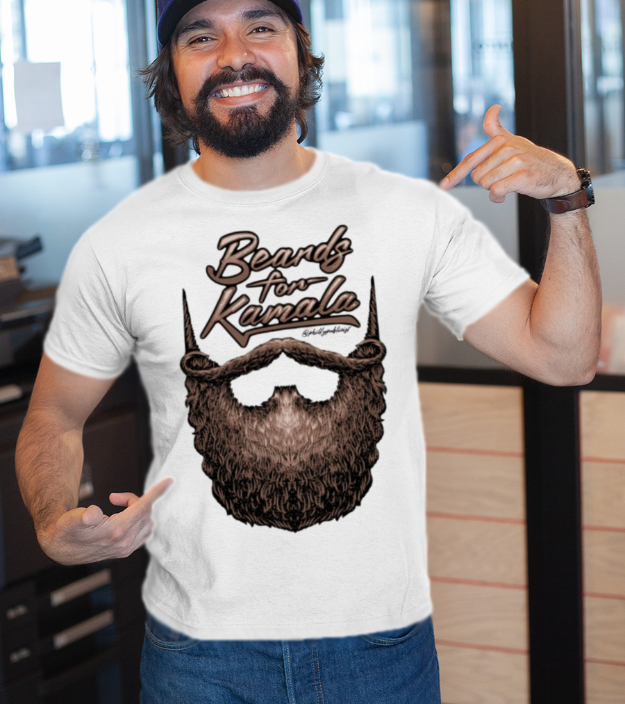 Beards For Kamala Philly Publicist Facial Hair Design T-Shirt