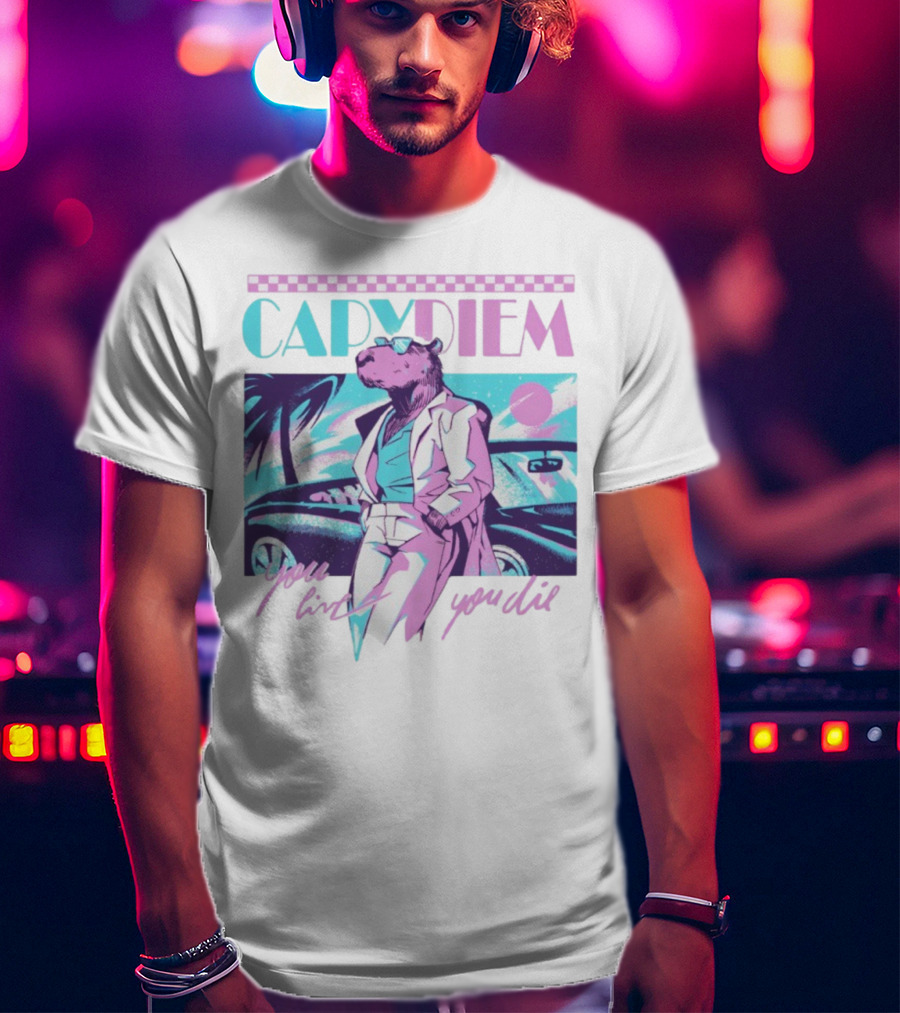 Capydiem Retro Cool Capybara You Live You Die 80s Aesthetic T-Shirt