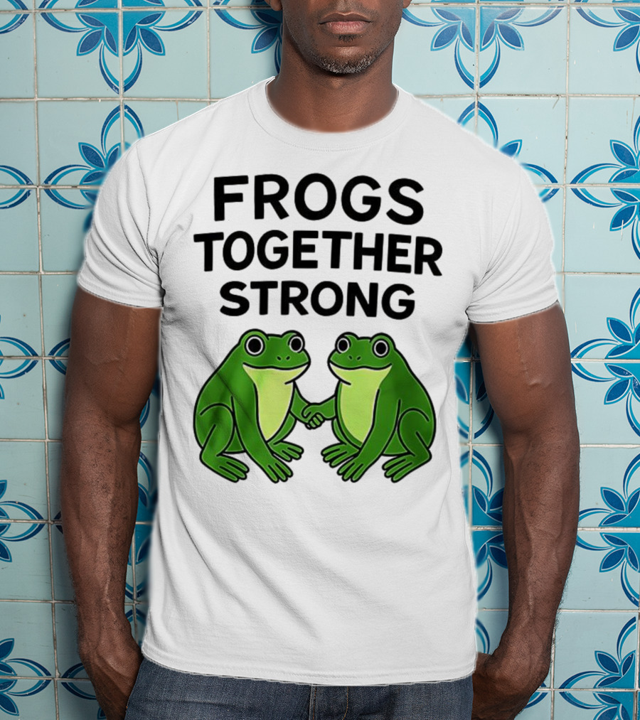 Frogs Together Strong Funny Holding Hands Unity T-Shirt